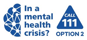 In a mental health crisis? call 111 option 2