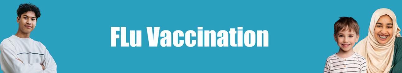 Teal background with children on either side of the banner. Text in the middle: Flu Vaccinations