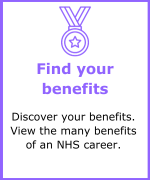 White background with purple frame. Image of a medal. Purple text: Find your benefits. Black text: Discover your benefits. View the many benefits of an NHS career.e